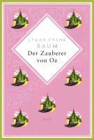 bokomslag Lyman Frank Baum, Der Zauberer von Oz. Schmuckausgabe mit Silberprägung