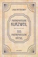 bokomslag Mathematische Kurzweil. 333 mathematische Rätsel