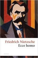 bokomslag Ecce homo. Wie man wird, was man ist