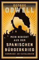 bokomslag Mein Bericht aus dem Spanischen Bürgerkrieg. Hommage an Katalonien