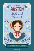 Stolz und Vorurteil. Neu erzählt für Kinder ab 7 Jahren