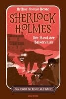 Arthur Conan Doyle - Sherlock Holmes. Der Hund der Baskervilles. Neu erzählt für Kinder ab 7 Jahren, Inbunden
