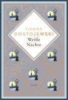 Weiße Nächte. Mit der Erzählung "Die Sanfte" 1