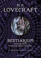 H. P. Lovecraft - H. P. Lovecraft Bestiarium, Inbunden