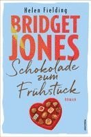 Helen Fielding - Bridget Jones. Schokolade zum Frühstück, Inbunden