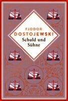 Fjodor M. Dostojewski - Dostojewski - Schuld und Sühne, Inbunden