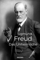 Sigmund Freud - Das Unheimliche, Inbunden