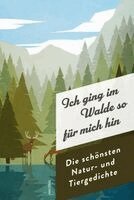 Jan Strümpel - Ich ging im Walde so für mich hin. Die schönsten Natur- und Tiergedichte, Inbunden