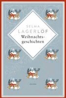 Selma Lagerlöf - Weihnachtsgeschichten, Inbunden