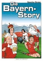 bokomslag Die Bayern-Story