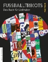 Neal Heard - Fußballtrikots, Inbunden