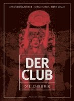 Christoph Bausenwein, Harald Kaiser, Bernd Siegler - Der Club, Inbunden