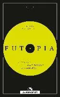 Alina Schwermer - Futopia, Inbunden. Tillgänglighet: Lägg i varukorg