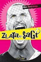 Zlatan sagt