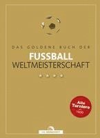 bokomslag Das goldene Buch der Fußball-Weltmeisterschaft
