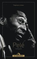 Stéphane Cohen - Pelé, Inbunden