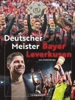 bokomslag Bayer Leverkusen Deutscher Meister