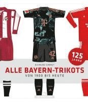 bokomslag Alle Bayern-Trikots