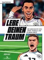 Manuel Neukirchner - Lebe deinen Traum, Inbunden
