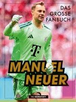 Ludwig Krammer - Manuel Neuer, Inbunden