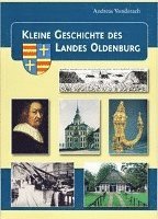 bokomslag Kleine Geschichte des Landes Oldenburg