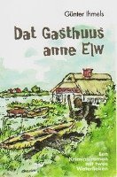 bokomslag Dat Gasthuus anne Elw