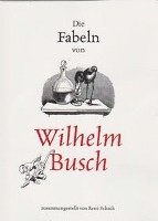 bokomslag Die Fabeln von Wilhelm Busch