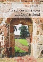 bokomslag Die schönsten Sagen aus Ostfriesland