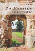 Günter G. A. Marklein - Die schönsten Sagen aus Ostfriesland, Häftad. Tillgänglighet: Lägg i varukorg