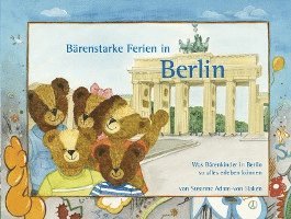 Bärenstarke Ferien in Berlin 1