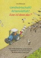 bokomslag Landwirtschaft? Artenvielfalt? Was ist denn das?