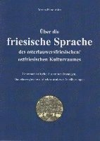 Über die friesische Sprache des osterlauwersfriesischen/ostfriesischen Kulturraumes 1