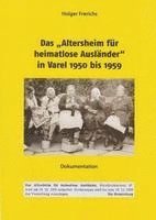 bokomslag Das 'Altersheim für heimatlose Ausländer' in Varel 1950-1959