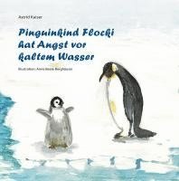 Pinguinkind Flocki hat Angst vor kaltem Wasser 1