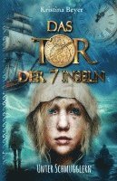 Kristina Beyer - Das Tor der 7 Inseln - Band 3, Häftad