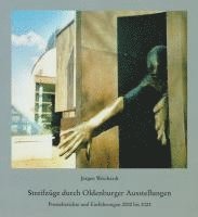 bokomslag Streifzüge durch Oldenburger Ausstellungen