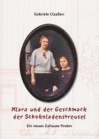 bokomslag Claaßen, G: Klara und der Geschmack der Schokoladenstreusel