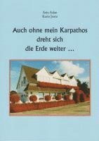 Auch ohne mein Karpathos dreht sich die Erde weiter ... 1