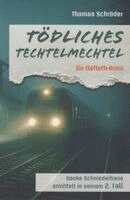 Thomas Schröder - Tödliches Techtelmechtel, Häftad