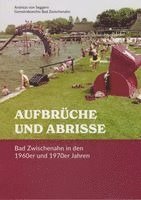 Aufbrüche und Abrisse