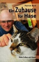Patrick Buck, Nordwest-Zeitung Verlagsgesellschaft mbH & Co. KG - Ein Zuhause für Hase, Häftad
