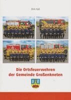 Dirk Faß - Die Ortsfeuerwehren der Gemeinde Großenkneten, Häftad