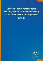 bokomslag Verordnung über die Ermittlung der Beleihungswerte von Grundstücken nach § 16 Abs. 1 und 2 des Pfandbriefgesetzes