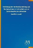 Verordnung über die Berufsausbildung zum Servicekaufmann im Luftverkehr und zur Servicekauffrau im Luftverkehr 1