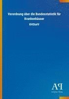 bokomslag Verordnung über die Bundesstatistik für Krankenhäuser