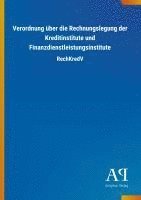 bokomslag Verordnung über die Rechnungslegung der Kreditinstitute und Finanzdienstleistungsinstitute