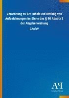 bokomslag Verordnung zu Art, Inhalt und Umfang von Aufzeichnungen im Sinne des § 90 Absatz 3 der Abgabenordnung