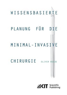 bokomslag Wissensbasierte Planung für die minimal-invasive Chirurgie