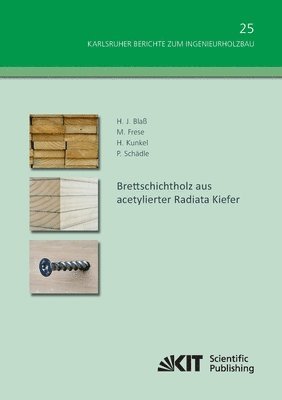 Brettschichtholz aus acetylierter Radiata Kiefer 1