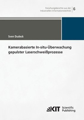 bokomslag Kamerabasierte In-situ-Überwachung gepulster Laserschweißprozesse